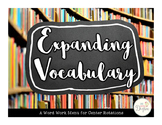 Expanding Vocabularies: Word Work Bundle {UPDATED}