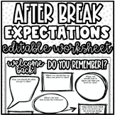 Quick Expectations Review (After Break) - Editable | Class