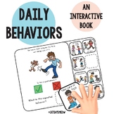 Behaviors Interactive Book: Good v. Bad Behavior in Pictures