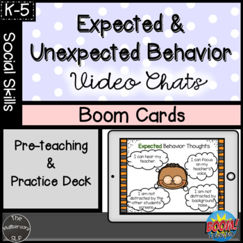 Preview of FREE-Expected & Unexpected Behavior-Video Chats-Boom Cards-K-5 Social Skills