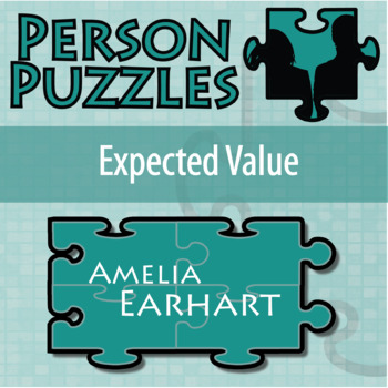 Preview of Expected Value - Printable & Digital Activity - Amelia Earhart Person Puzzle