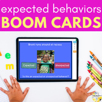 Preview of Expected Vs Unexpected Behaviors - Behavior Management Boom Cards Activity