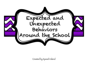 Preview of Expected and Unexpected Behaviors at School