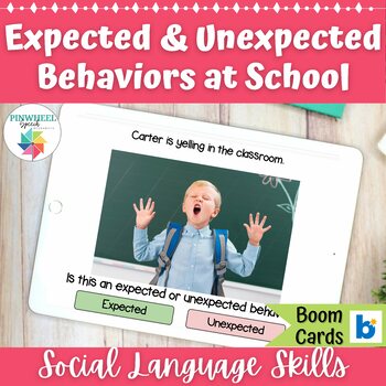 Preview of Expected vs Unexpected Behaviors at SCHOOL Boom Cards™ Speech Therapy Activity