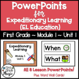 Expeditionary Learning (EL Education) 1st Grade Module 1 U