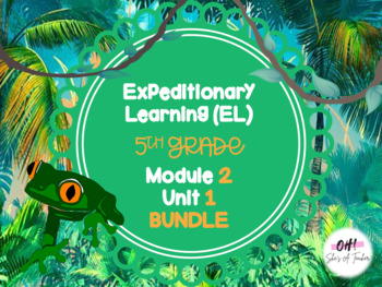 Preview of Expeditionary Learning (EL) Fifth Grade Module 2: Unit 1 Bundle
