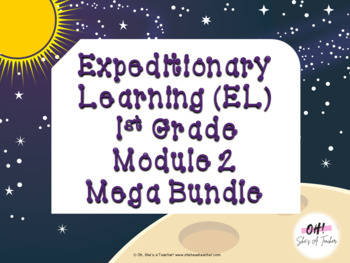 Preview of Expeditionary Learning (EL) First Grade Module 2 MEGA BUNDLE