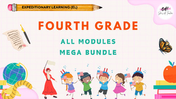 Preview of Expeditionary Learning (EL) Fourth Grade All Modules MEGA BUNDLE