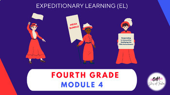 Preview of Expeditionary Learning (EL) Fourth Grade Module 4 MEGA BUNDLE