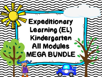 Preview of Expeditionary Learning (EL) Kindergarten All Modules MEGA BUNDLE