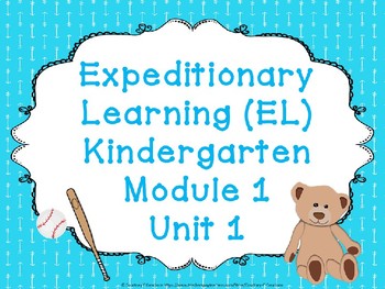 Preview of Expeditionary Learning (EL) Kindergarten Module 1: Unit 1 Powerpoints Bundle