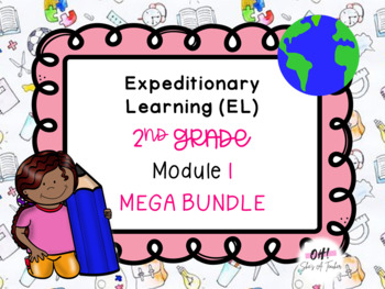 Preview of Expeditionary Learning (EL) Second Grade Module 1 MEGA BUNDLE