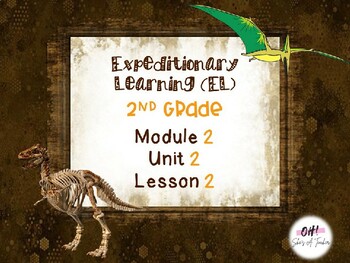 Preview of Expeditionary Learning (EL) Second Grade Module 2: Unit 2: Lesson 2 PowerPoint