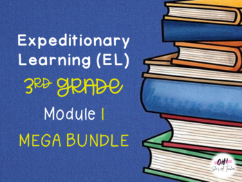 Preview of Expeditionary Learning (EL) Third Grade Module 1 MEGA BUNDLE