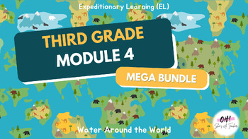 Preview of Expeditionary Learning (EL) Third Grade Module 4 MEGA BUNDLE