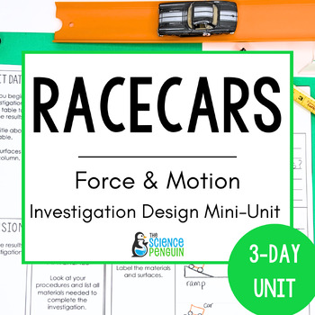 Preview of Cars Force and Motion Investigation | 3rd Grade NGSS 4th Grade TEKS Experiment