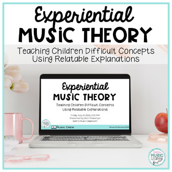 Preview of Experiential Music Theory: Teaching Children Difficult Concepts - Conference
