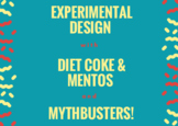 Experimental Design Diet Coke & Mentos (inspiration from M