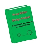 Experimental Design Performance Assessment:  Hoop Glider