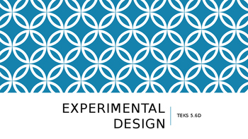 Preview of Experimental Design (TEKS 5.6D)
