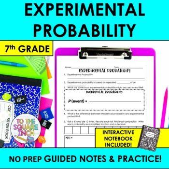 Preview of Experimental Probability Notes & Practice | + Interactive Notebook Format