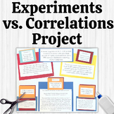 Experiments vs. Correlations Project - AP ® Psychology Sci