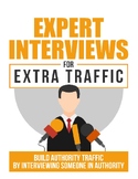 Expert Interviews For Extra Traffic