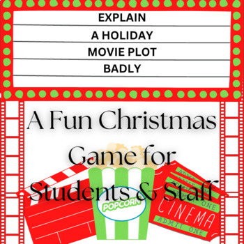 Preview of Explain a Holiday Movie Plot Badly: A Fun Christmas Game for Students/Staff