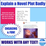 Explain a Novel Plot Badly: Review Any Text Compatible wit