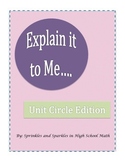 Explain it to Me Unit Circle Project