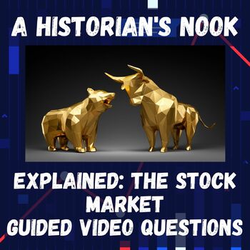 Preview of Explained: Season 1: Episode 7: The Stock Market Guided Video Questions