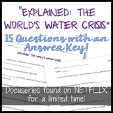 NETFLIX Explained: The World's Water Crisis