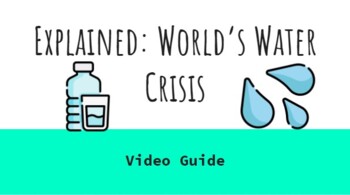 Preview of Explained: The World's Water Crisis video guide
