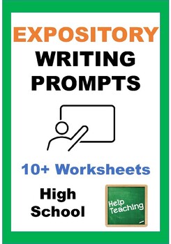 Preview of Explanatory/Expository Writing Prompt Worksheets - High School