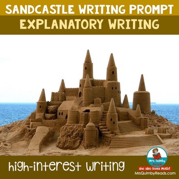 Preview of Explanatory Writing Prompt | Sandcastles | Sequencing | Writing| 3rd Grade ELA