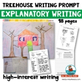 Explanatory Writing | Treehouse | Writing Prompt | Indepen