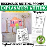Explanatory Writing | Treehouses | Graphic Organizers