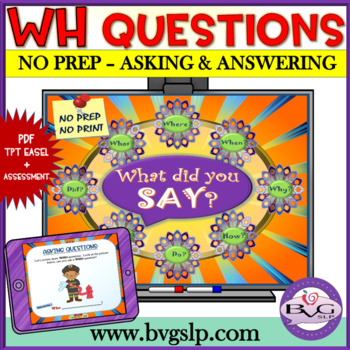 Preview of Digital Asking and Answering WH Questions - TPT Easel and PDF