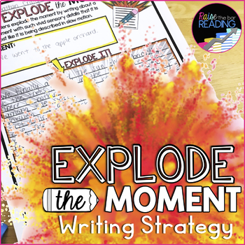 Preview of Explode the Moment Writing Activities, Poster, Writing Bulletin Board
