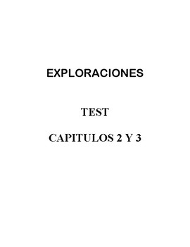 Preview of Exploraciones - 2nd Edition - TEST de capítulos 2 y 3