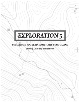 Preview of Exploration 5: Sometimes You Lead, Sometimes You Follow (Teamwork, Leadership)