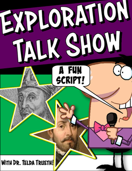 Preview of Exploration Talk Show Reader's Theatre Script with Graphic Organizer & Rubric