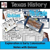 Texas History - Exploration & Early Colonization Notes & Q