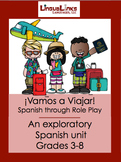 Exploratory Spanish through Role Play: Grades 3-8 - ¡Vamos