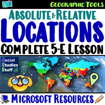 Preview of Explore Absolute and Relative Locations 5-E Lesson | Map Practice | Microsoft