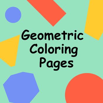 Preview of Explore Geometry with Coloring: 10 Fun and Educational Pages for Kids