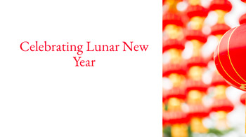 Preview of Explore Lunar New Year/Chinese New Year Traditions