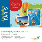 Explore PARIS! Art Lesson – Collage & Pointillism (Eiffel Tower)