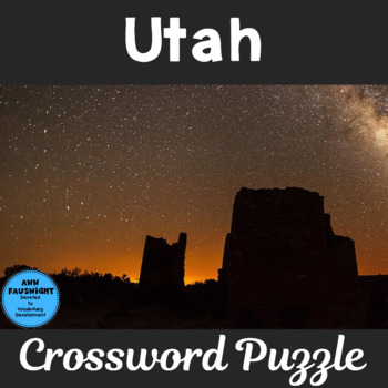 Utah Crossword Puzzle by Ann Fausnight Teachers Pay Teachers