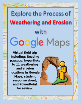 Preview of Explore Weathering and Erosion with a Google Maps Virtual Field Trip